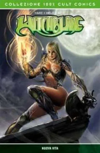 WITCHBLADE NUOVA VITA COLLEZIONE 100% CULT COMICS