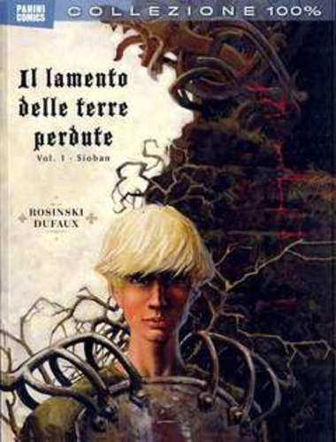 IL LAMENTO DELLE TERRE PERDUTE VOL 01 COLLEZIONE 100%
