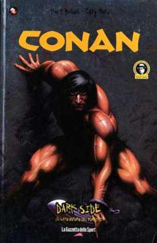 DARK SIDE IL LATO OSCURO DEI FUMETTI 03 - CONAN LA FIGLIA DEL GIGANTE DEI GHIACCI