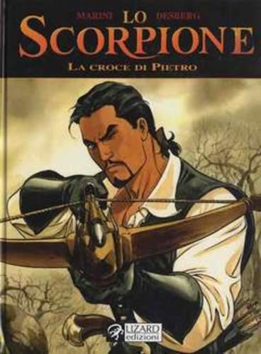LO SCORPIONE 03 LA CROCE DI PIETRO - LIZARD EDIZIONI