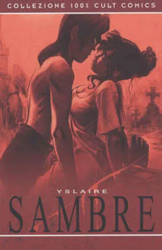 SAMBRE COLLEZIONE 100% CULT COMICS