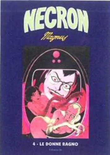 NECRON MAGNUS 04 LE DONNE RAGNO