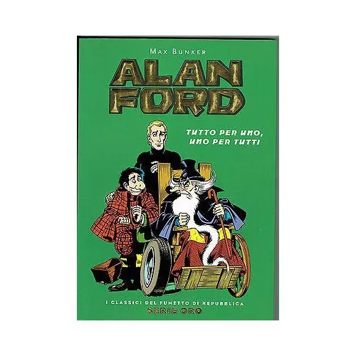 ALAN FORD I CLASSICI DEL FUMETTO DI REPUBBLICA SERIE ORO 13
