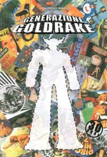 GENERAZIONE GOLDRAKE