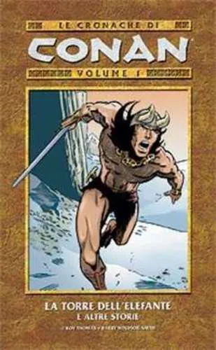 LE CRONACHE DI CONAN 01 LA TORRE DELL'ELEFANTE E ALTRE STORIE
