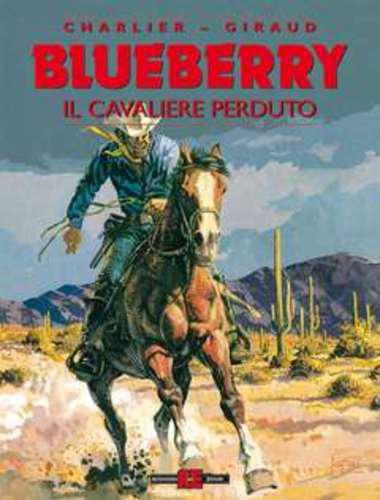 BLUEBERRY 04 IL CAVALIERE PERDUTO
