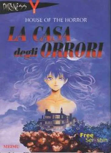 LA CASA DEGLI ORRORI