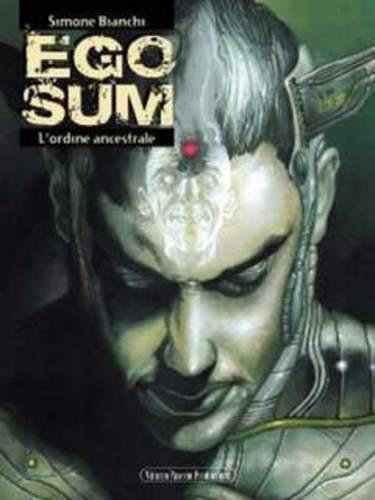 EGO SUM 02 L'ORDINE ANCESTRALE