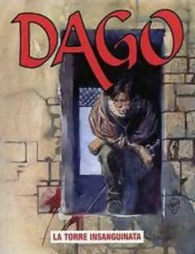 DAGO ANNO X 07 LA TORRE INSANGUINATA