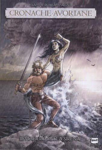 CRONACHE AVORIANE IL VIAGGIO DELLA SIRENA