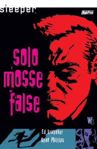 SLEEPER: SOLO MOSSE FALSE