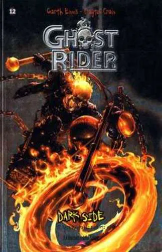 DARK SIDE IL LATO OSCURO DEI FUMETTI 12 - GHOST RIDER