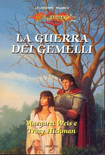 LE LEGGENDE DI DRAGONLANCE 02 LA GUERRA DEI GEMELLI