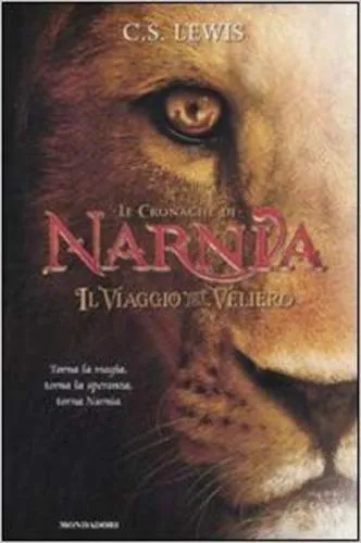 LE CRONACHE DI NARNIA IL VIAGGIO DEL VELIERO