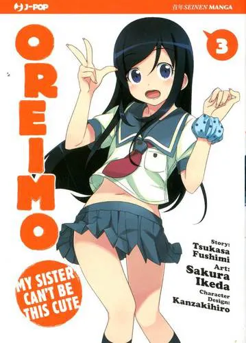 OREIMO MY SISTER CAN'T BE THIS CUTE 3