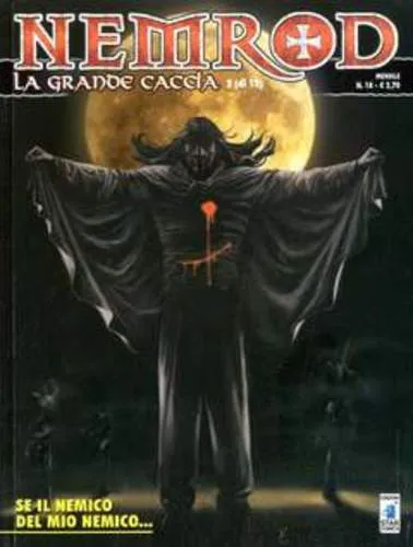 NEMROD 18 LA GRANDE CACCIA 02 SE IL NEMICO DEL MIO NEMICO...