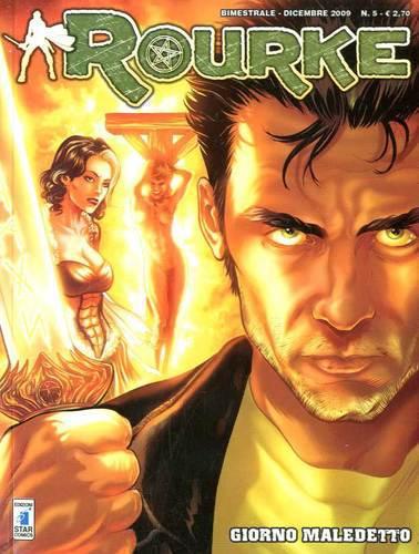 ROURKE 5 GIORNO MALEDETTO