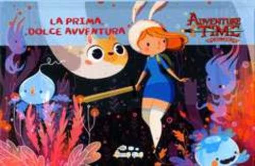ADVENTURE TIME CON FIONA & CAKE LA PRIMA DOLCE AVVENTURA