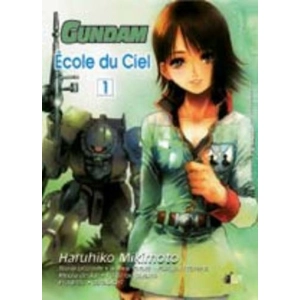 GUNDAM - ECOLE DU CIEL 01 GUNDAM UNIVERSE 02