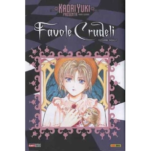 FAVOLE CRUDELI VOLUME UNICO NUOVA EDIZIONE