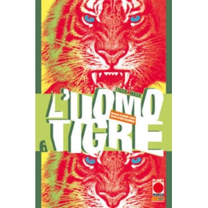 L'UOMO TIGRE 06 TIGER MASK 06