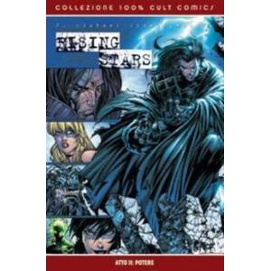 RISING STARS ATTO II: IL POTERE