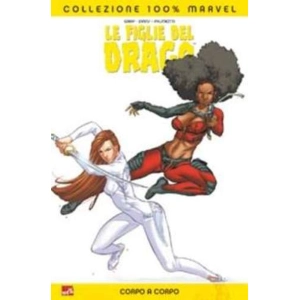 LE FIGLIE DEL DRAGO CORPO A CORPO