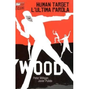 HUMAN TARGET L'ULTIMA PAROLA