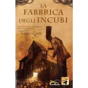LA FABBRICA DEGLI INCUBI