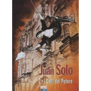 JUAN SOLO 02 I CANI DEL POTERE