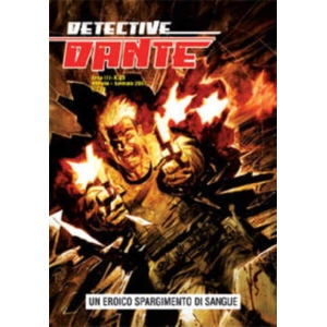 DETECTIVE DANTE 20 UN EROICO SPARGIMENTO DI SANGUE