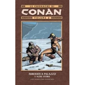 LE CRONACHE DI CONAN 02 FURFANTI A PALAZZO E ALTRE STORIE