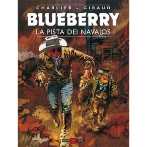 BLUEBERRY 05 LA PISTA DEI NAVAJOS