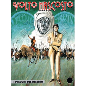VOLTO NASCOSTO 01 I PREDONI DEL DESERTO