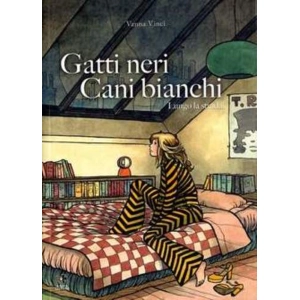 GATTI NERI CANI BIANCHI 02 LUNGO LA STRADA