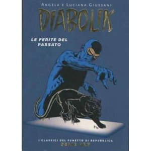 DIABOLIK - LE FERITE DEL PASSATO - I CLASSICI DEL FUMETTO DI REPUBBLICA 04