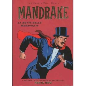 MANDRAKE LA ROTTA DELLE MERAVIGLIE - I CLASSICI DEL FUMETTO DI REPUBBLICA SERIE ORO 12