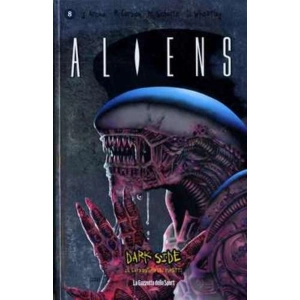 DARK SIDE IL LATO OSCURO DEI FUMETTI 08 ALIENS