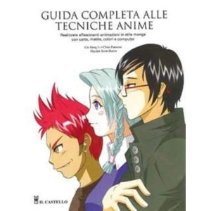 GUIDA COMPLETA ALLE TECNICHE ANIME