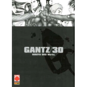 GANTZ 30 NUOVA EDIZIONE