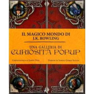 IL MAGICO MONDO DI J.K. ROWLING UNA CURIOSITA' POP-UP