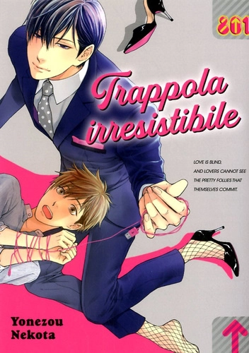 TRAPPOLA IRRESISTIBILE