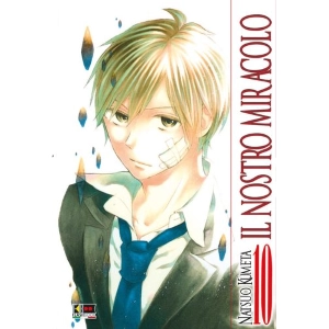 IL NOSTRO MIRACOLO 10