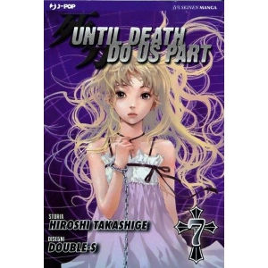 UNTIL DEATH DO US PART 7