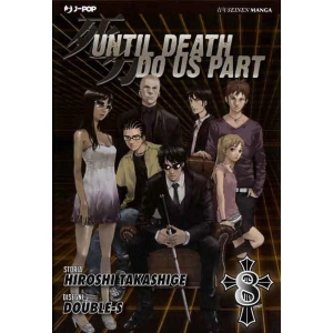 UNTIL DEATH DO US PART 8