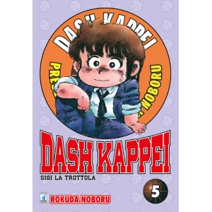 DASH KAPPEI - GIGI LA TROTTOLA NEW EDITION 5