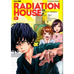 RADIATION HOUSE 4