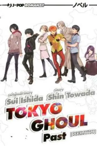 TOKYO GHOUL PAST SEKIJITSU - ROMANZO