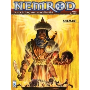 NEMROD 8 I CACCIATORI DELLA BESTIA 666 N. 8 SHAMAN!