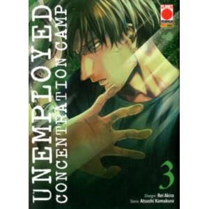 UNEMPLOYED CONCENTRATION CAMP 3